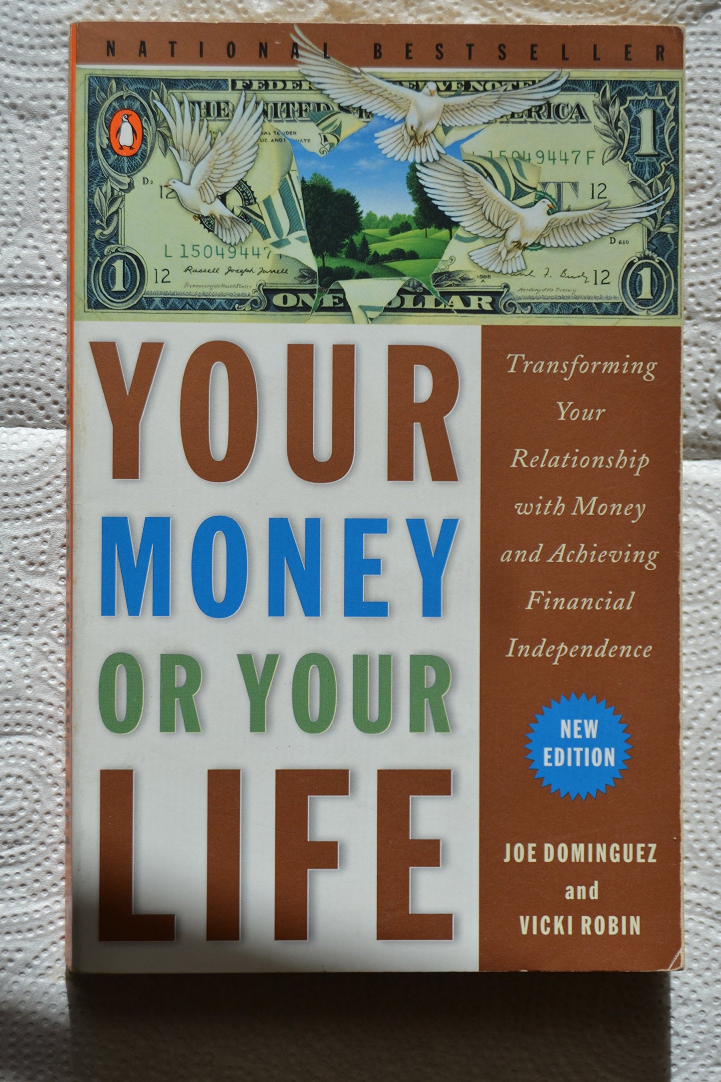 Your Money or Your Life: Transforming Your Relationship with Money and Achieving Financial Independence - 1338