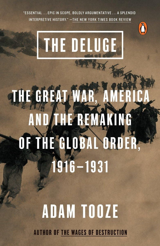 The Deluge: The Great War, America and the Remaking of the Global Order, 1916-1931 - 3449
