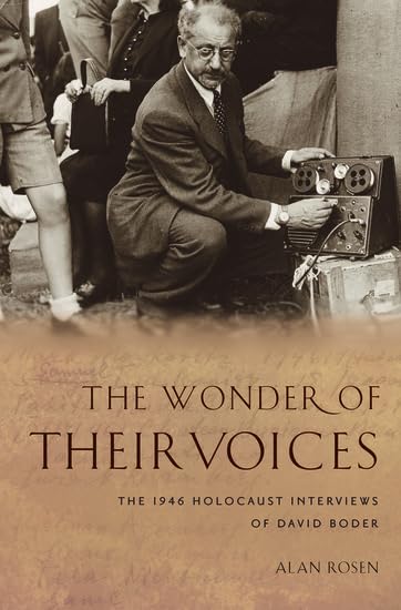 The Wonder of Their Voices: The 1946 Holocaust Interviews of David Boder (Oxford Oral History Series) - 1257