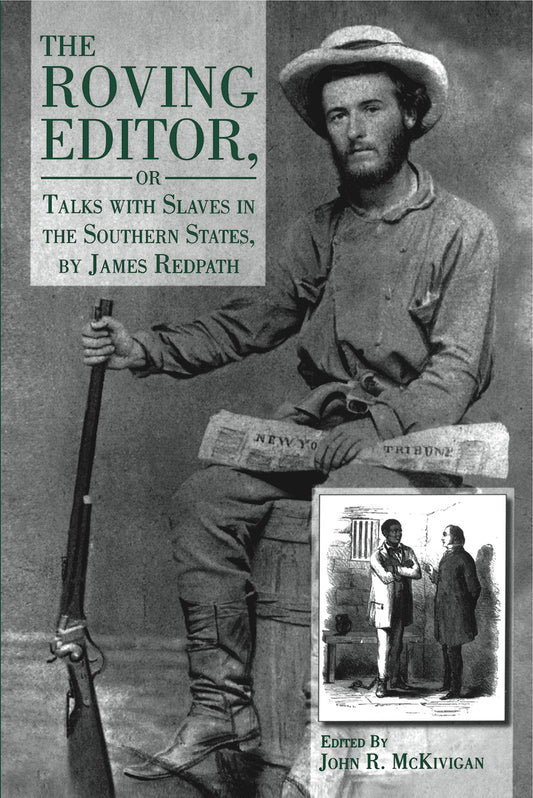 The Roving Editor: Or Talks with Slaves in the Southern States, by James Redpath - 4836