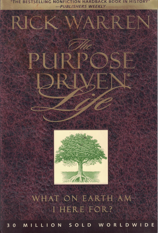 The Purpose Driven Life: What on Earth Am I Here For? - 9705