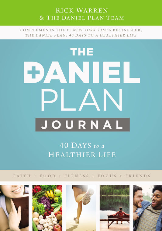 The Daniel Plan Journal: 40 Days to a Healthier Life - 6895