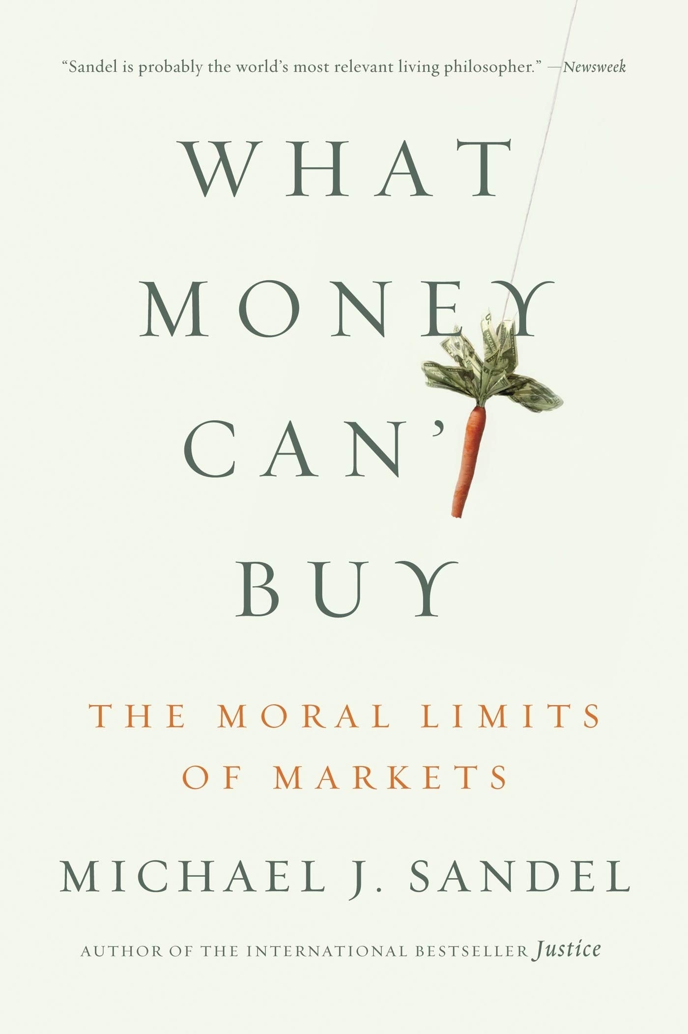 What Money Can't Buy: The Moral Limits of Markets - 1939