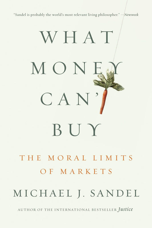What Money Can't Buy: The Moral Limits of Markets - 1939