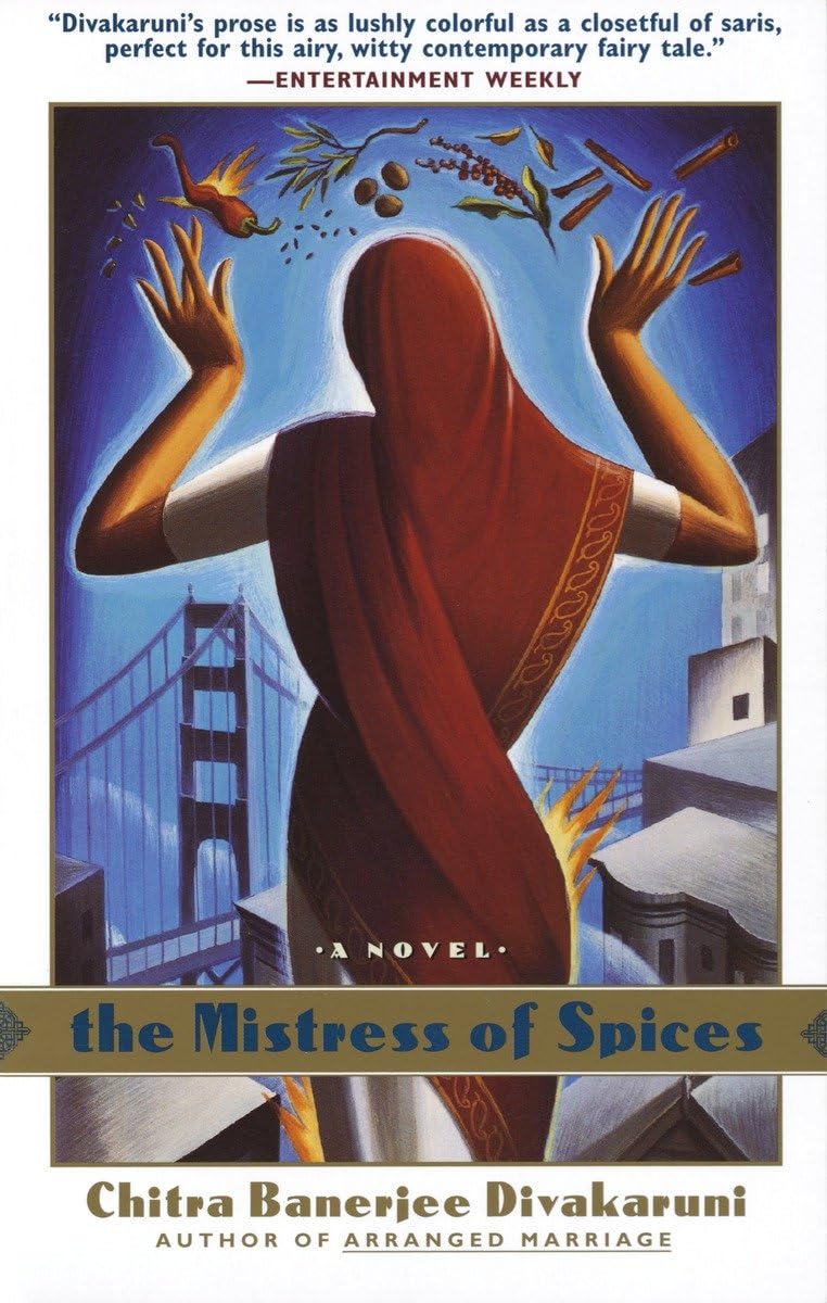 The Mistress of Spices: A Novel - 8174