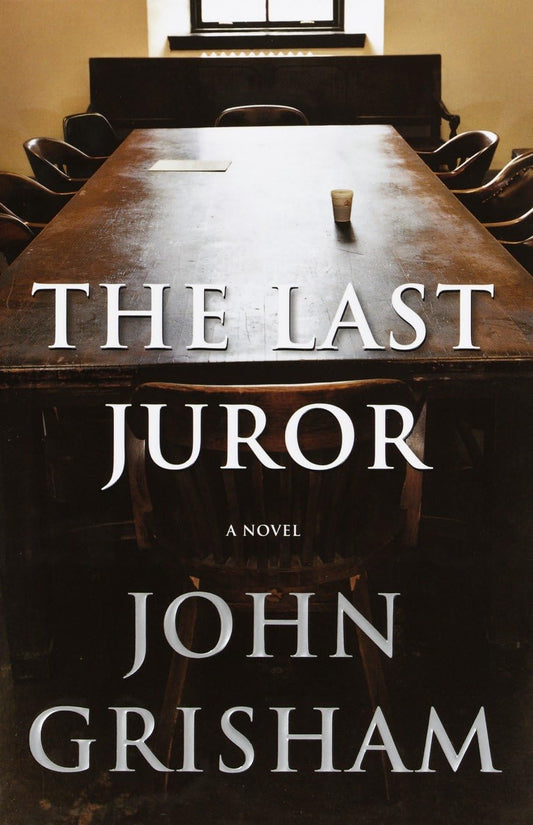 The Last Juror: A Novel - 8240
