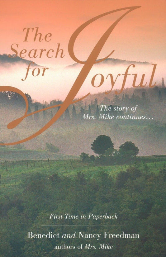 The Search for Joyful: A Mrs. Mike Novel - 6245
