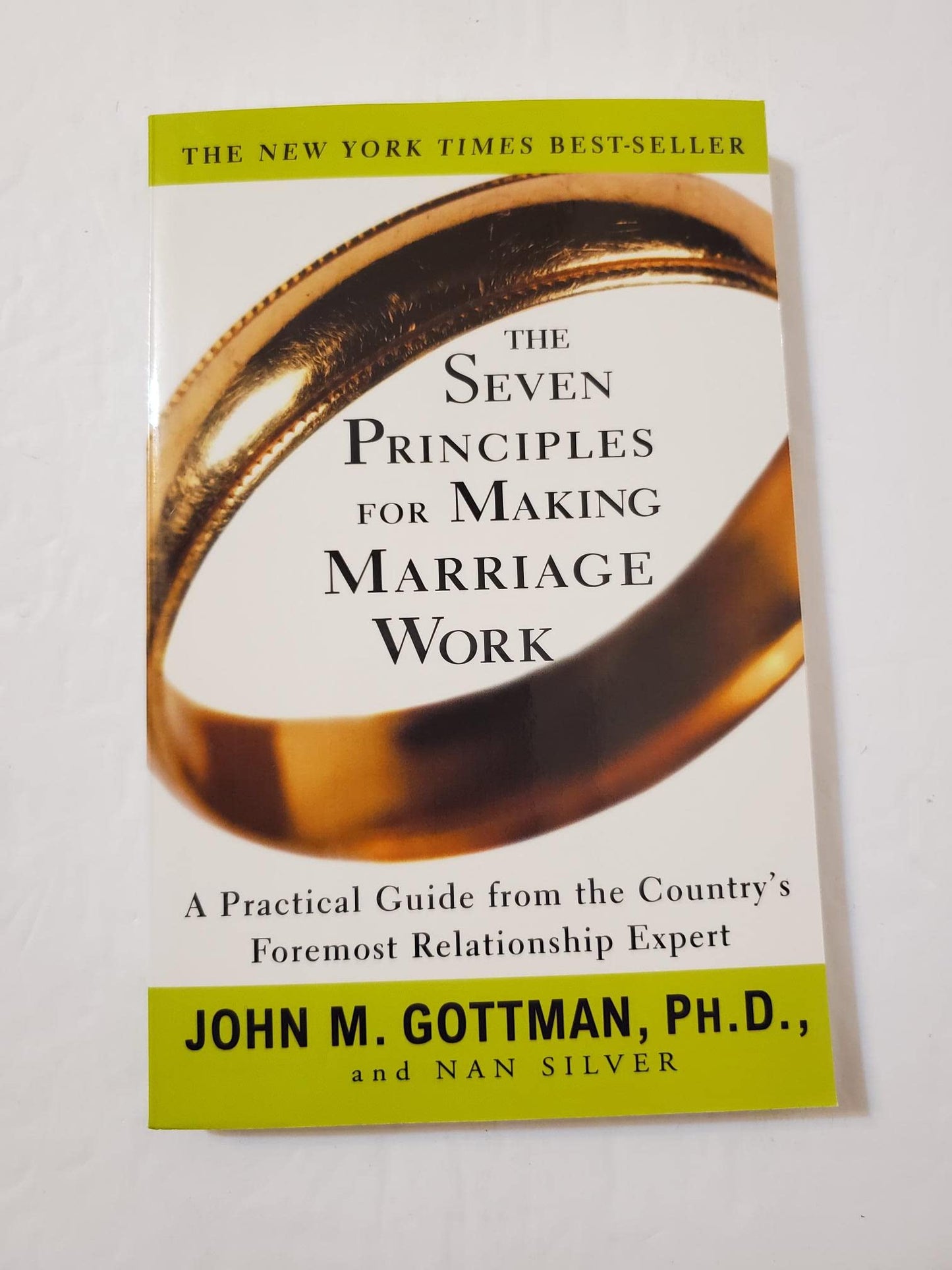The Seven Principles for Making Marriage Work: A Practical Guide from the Country's Foremost Relationship Expert - 8698