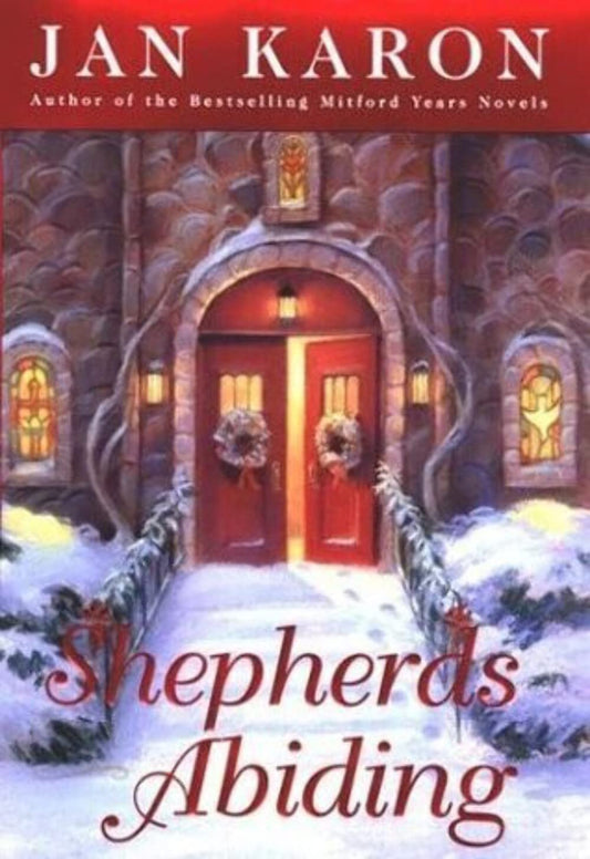 Shepherds Abiding: A Mitford Christmas Story - 81