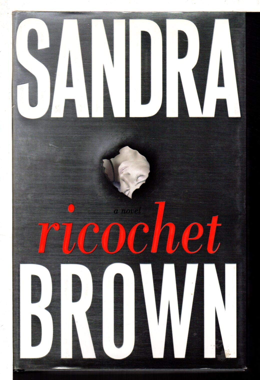 Ricochet: A Novel - 3209