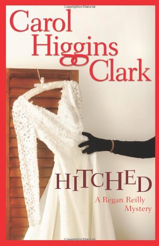Hitched (Regan Reilly Mysteries, No. 9) - 2759