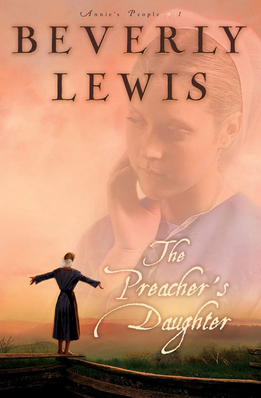 The Preacher's Daughter (Annie's People #1) - 2524