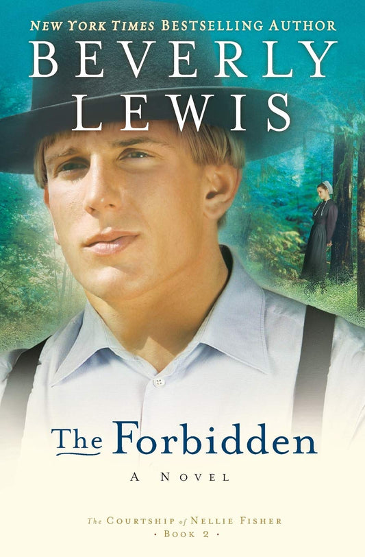 The Forbidden (The Courtship of Nellie Fisher, Book 2) - 6980