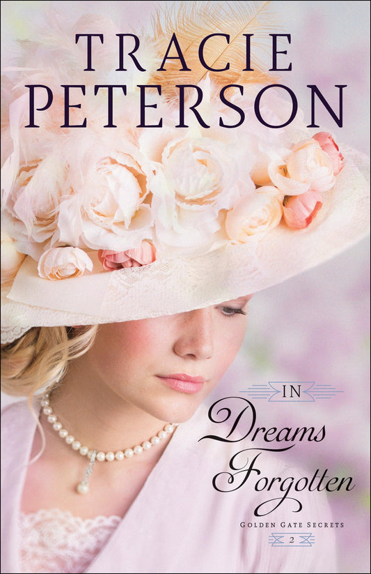 In Dreams Forgotten (Golden Gate Secrets) - 6703
