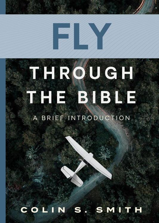 Fly Through the Bible: A Brief Introduction - 784
