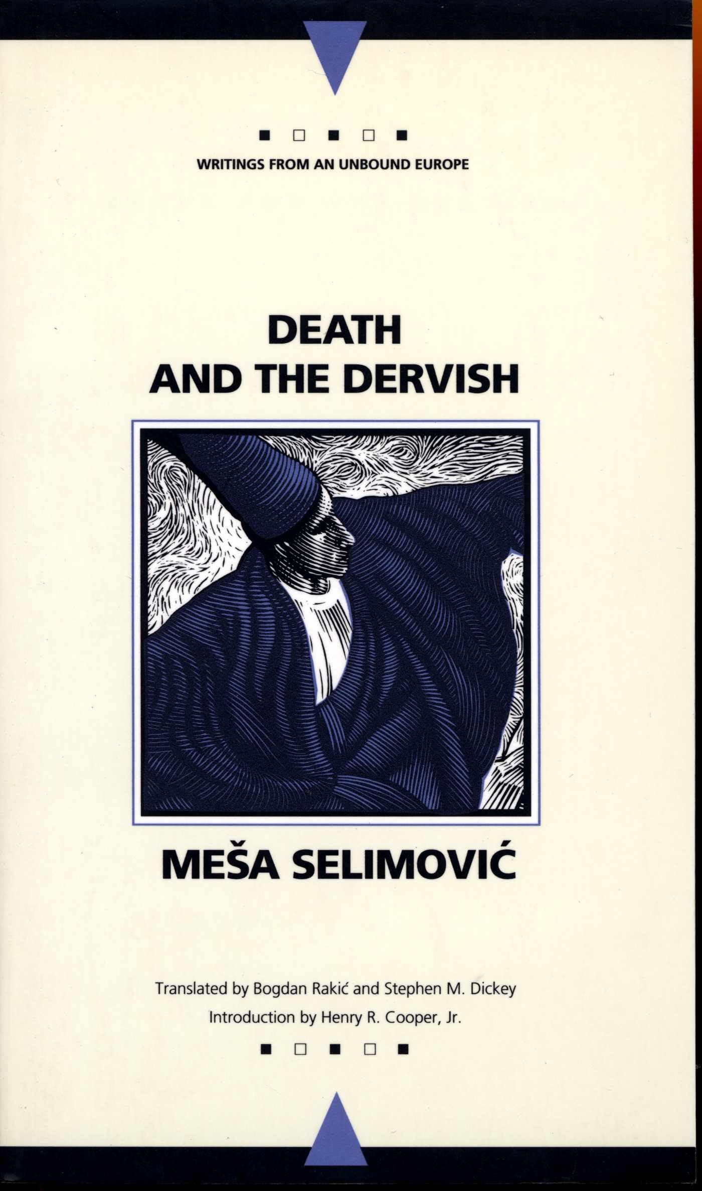 Death and the Dervish (Writings From An Unbound Europe) - 8016