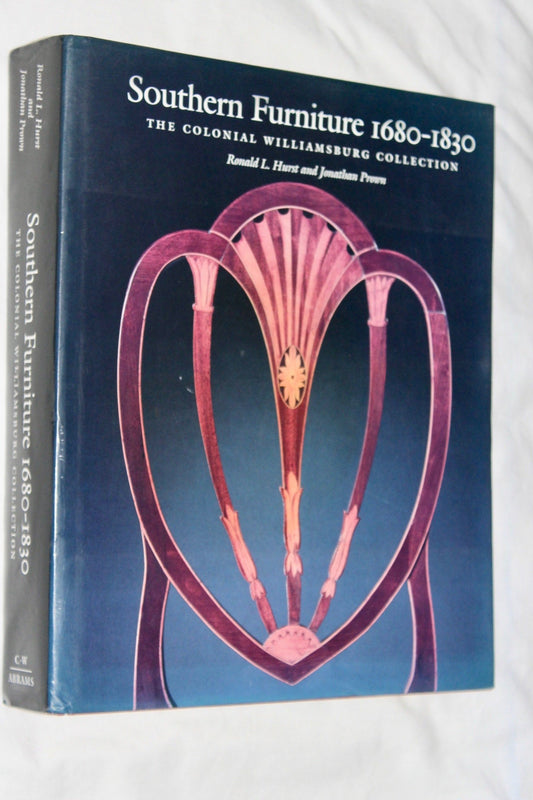 Southern Furniture 1680-1830 - The Colonial Williamsburg Collection (Williamsburg Decorative Arts Series) - 1664