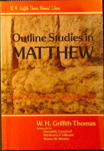 Outline Studies in Matthew: A Devotional Commentary - 7608