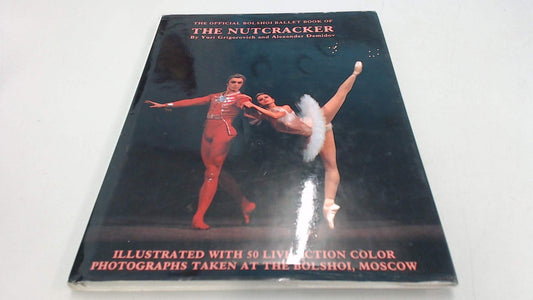 The Official Bolshoi Ballet Book of the Nutcracker - 8893