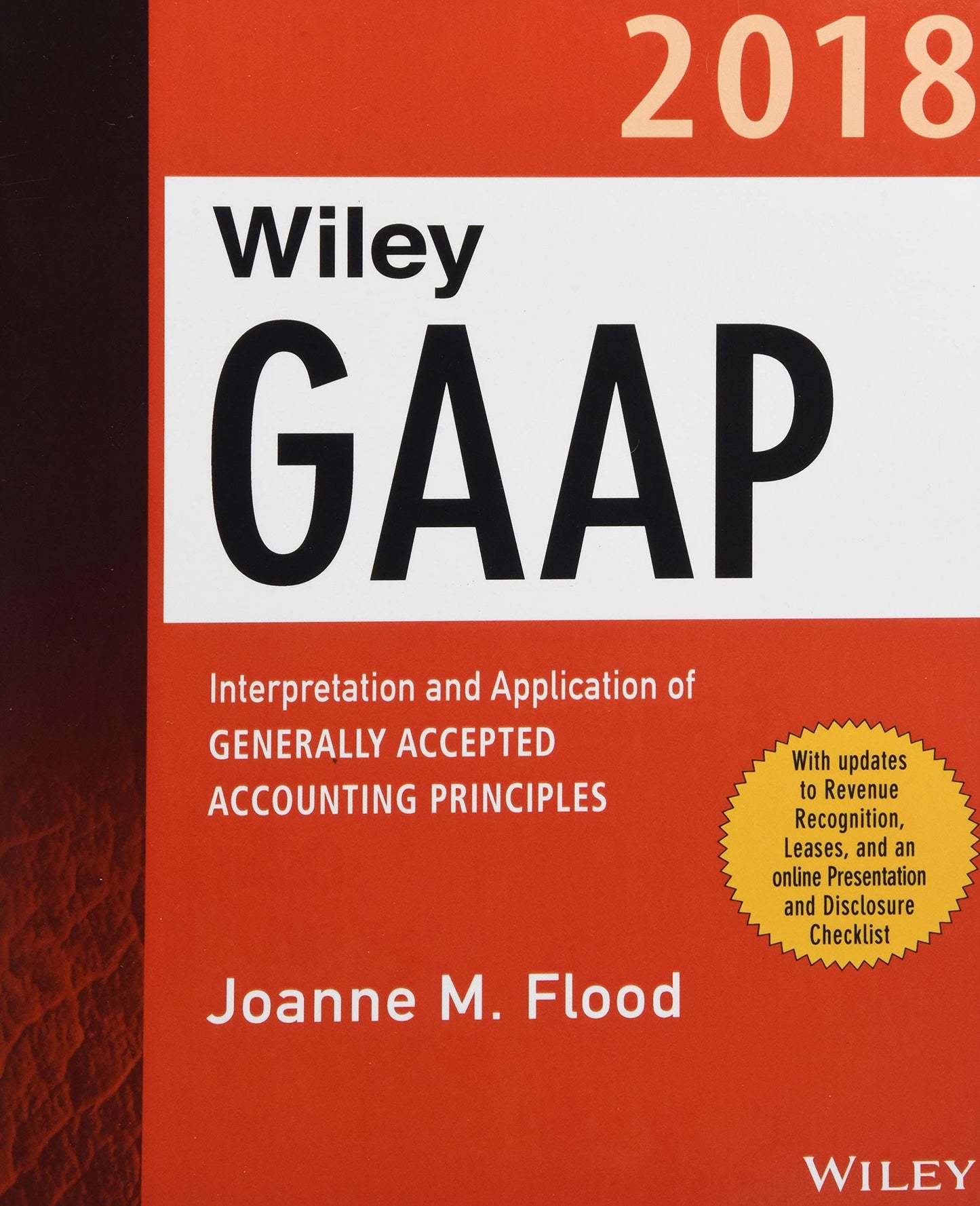 Wiley GAAP 2018: Interpretation and Application of Generally Accepted Accounting Principles - 7131