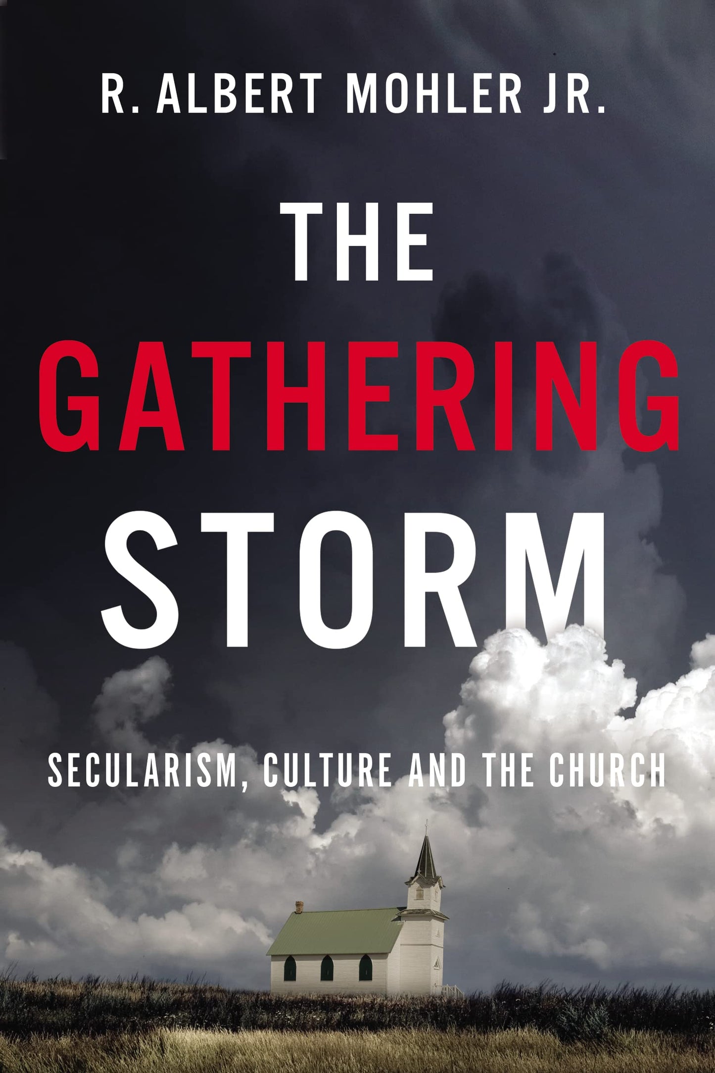 The Gathering Storm: Secularism, Culture, and the Church - 7028