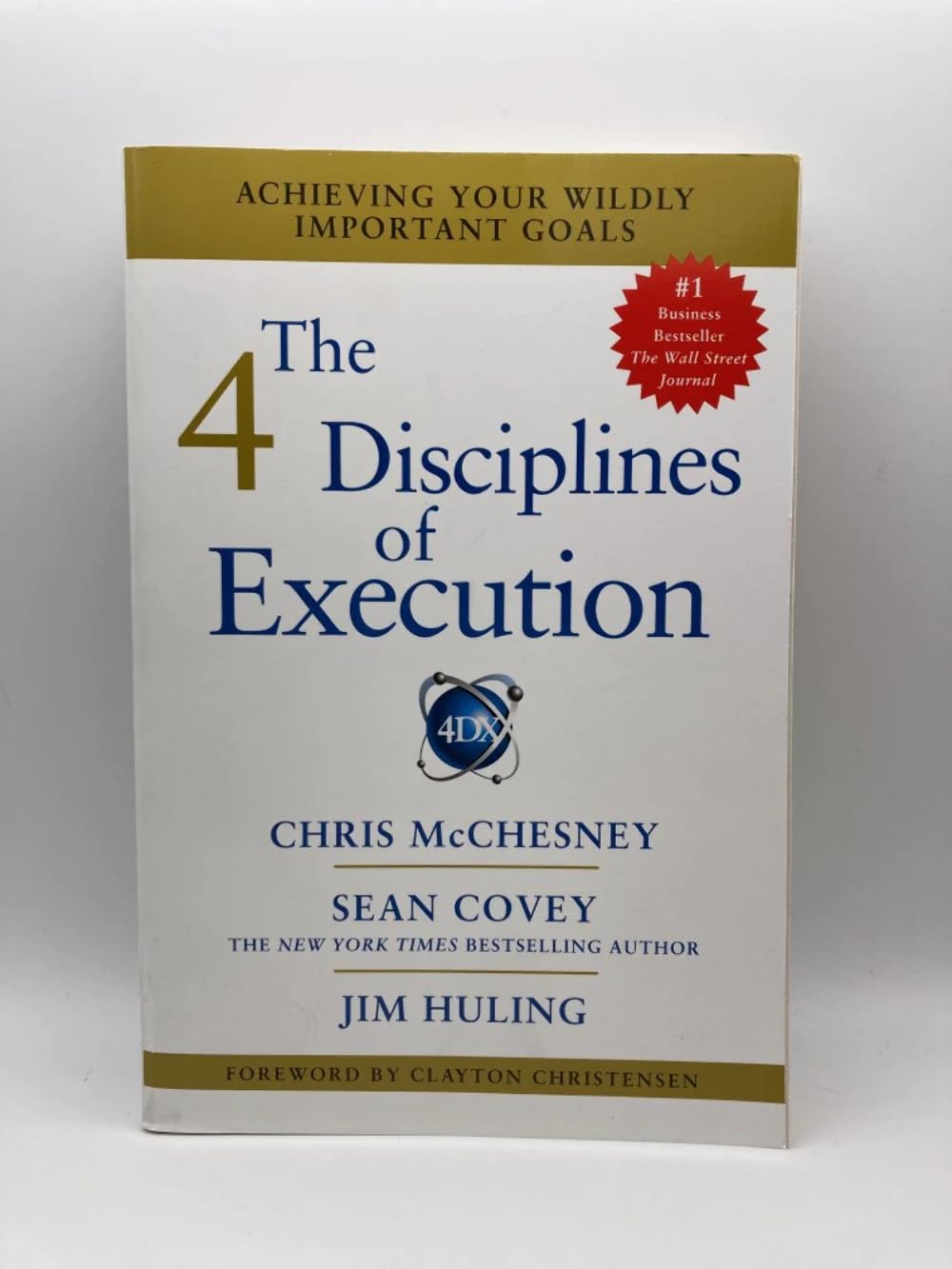 The 4 Disciplines of Execution: Achieving Your Wildly Important Goals - 2676