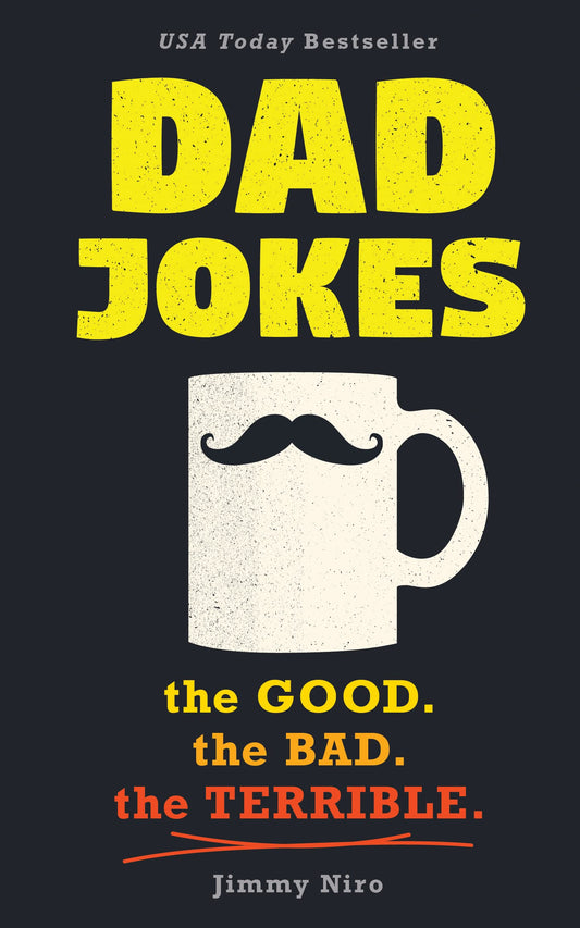 Dad Jokes: Over 600 of the Best (Worst) Jokes Around and Perfect Gift for All Ages! (World's Best Dad Jokes Collection) - 2208