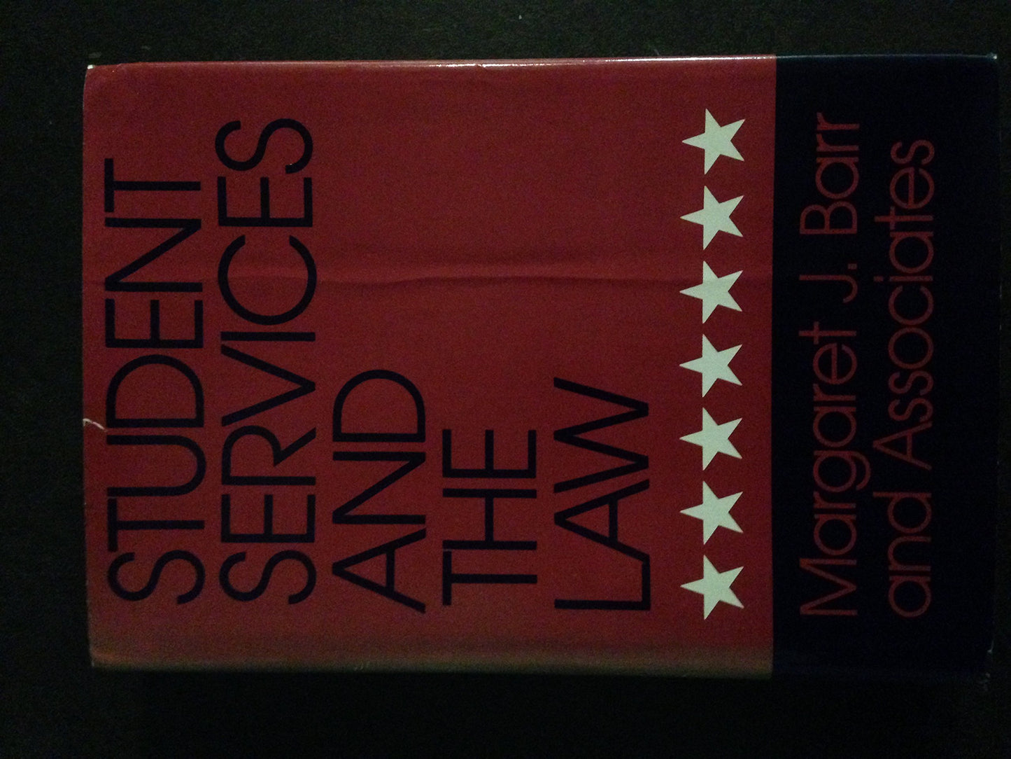 Student Services and the Law: A Handbook for Practitioners (Jossey Bass Higher & Adult Education Series) - 8105