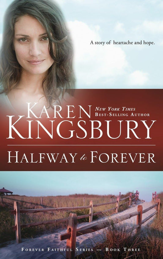 Halfway to Forever (Forever Faithful, Book 3) - 4805