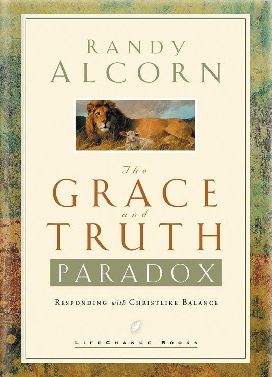 The Grace and Truth Paradox: Responding with Christlike Balance - 3273
