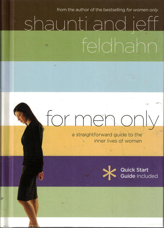 For Men Only: A Straightforward Guide to the Inner Lives of Women - 5895