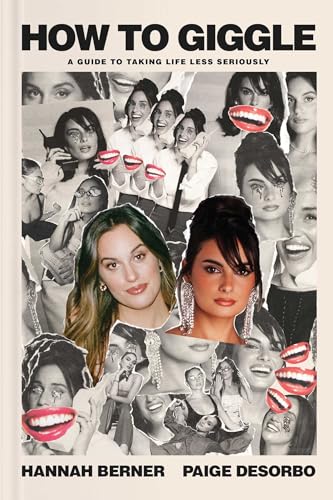 How to Giggle: A Guide to Taking Life Less Seriously - 6669