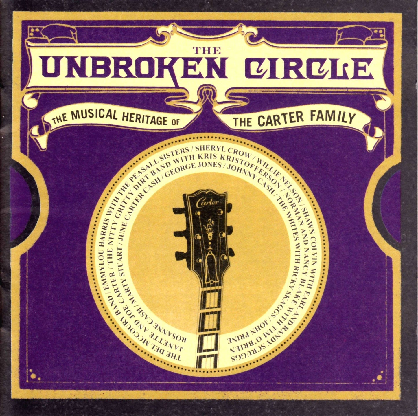 The Unbroken Circle - The Musical Heritage Of The Carter Family - 5987