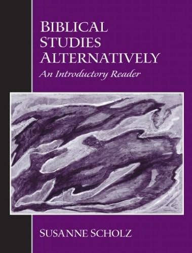 Biblical Studies Alternatively: An Introductory Reader - 2285