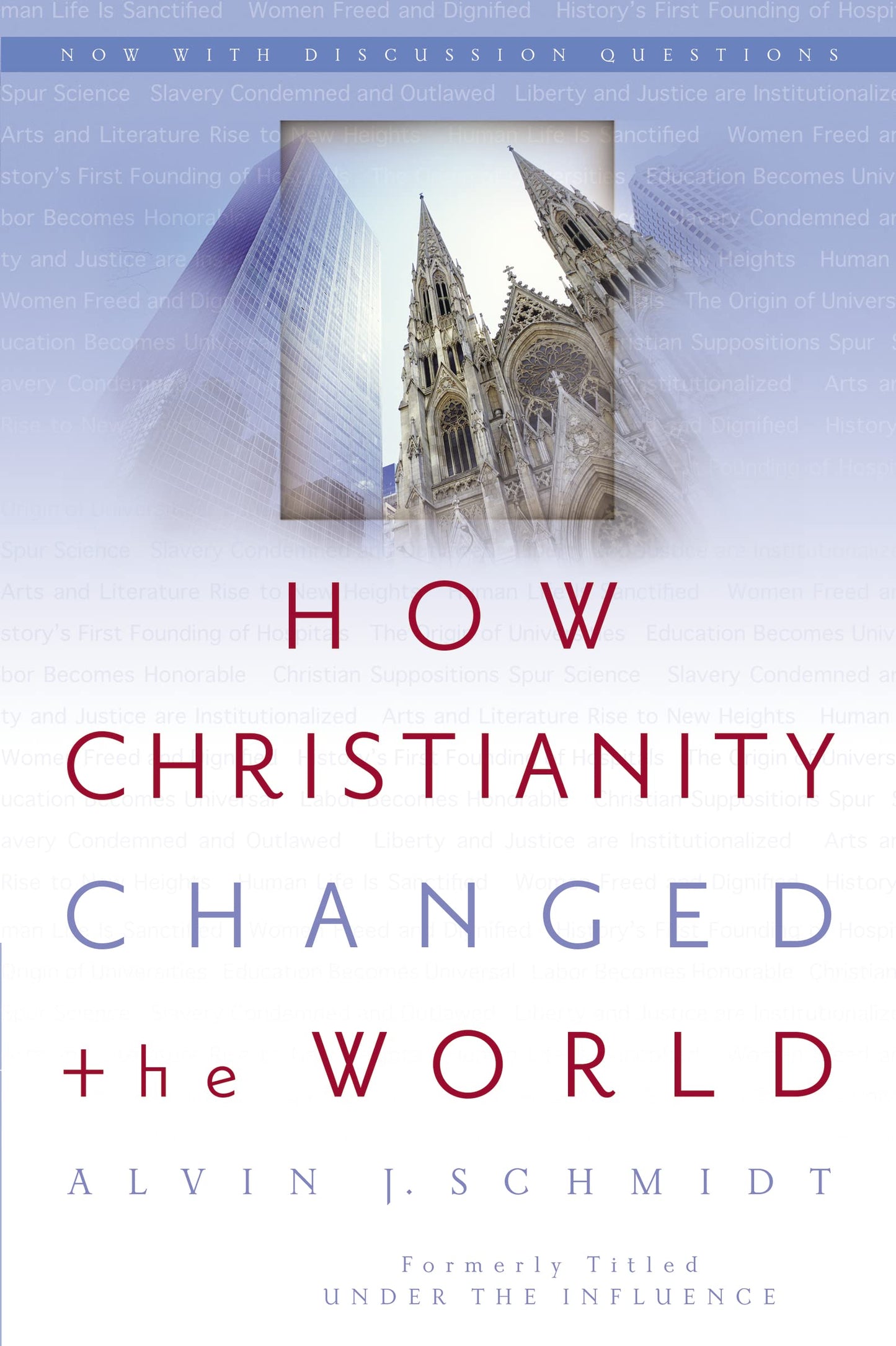 How Christianity Changed the World - 9467