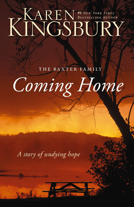 Coming Home: A Story of Undying Hope (The Baxter Family) - 6488
