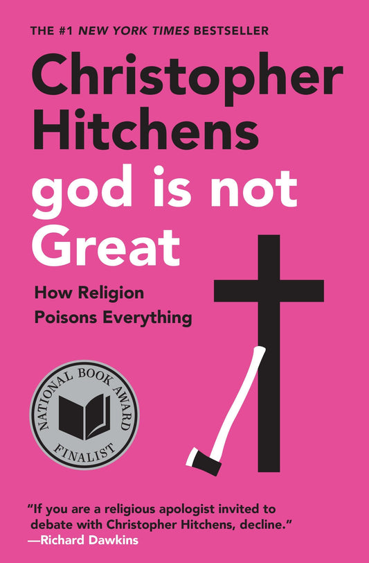 God Is Not Great: How Religion Poisons Everything - 4164