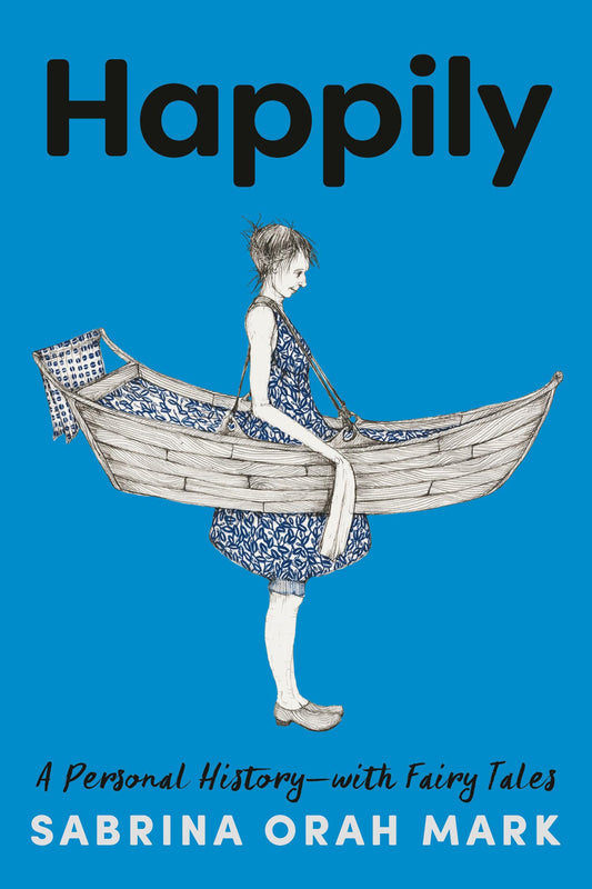 Happily: A Personal History-with Fairy Tales - 8112