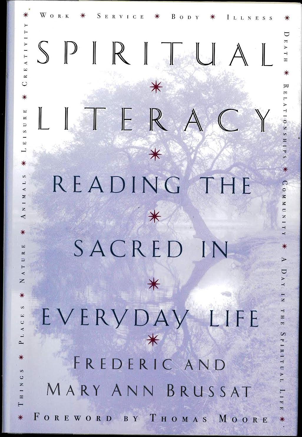 Spiritual Literacy: Reading the Sacred in Everyday Life - 3316