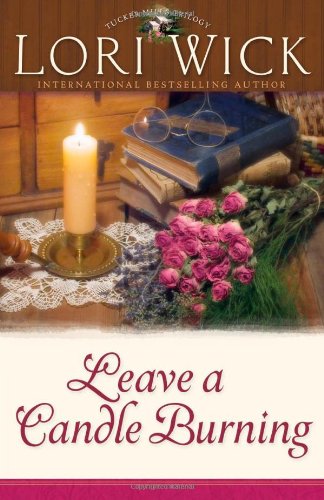 Leave a Candle Burning (Tucker Mills Trilogy, Book 3) - 2199