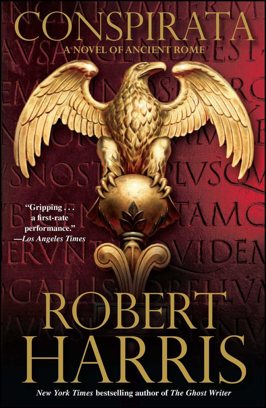 Conspirata: A Novel of Ancient Rome - 7944