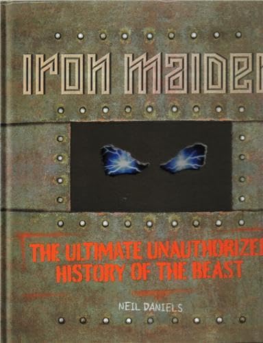 Iron Maiden: The Ultimate Unauthorized History of the Beast - 8658