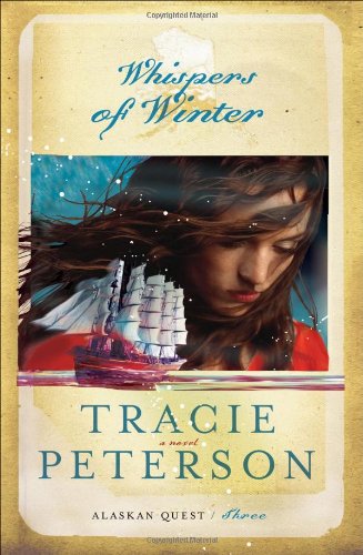 Whispers of Winter (Alaskan Quest #3) - 3342