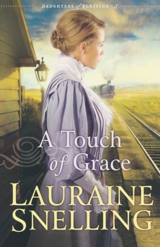 A Touch of Grace (Daughters of Blessing #3) - 1495
