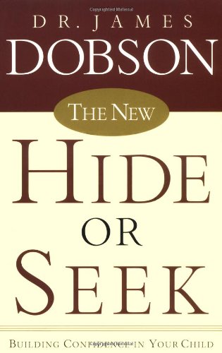 The New Hide or Seek: Building Confidence in Your Child - 2302