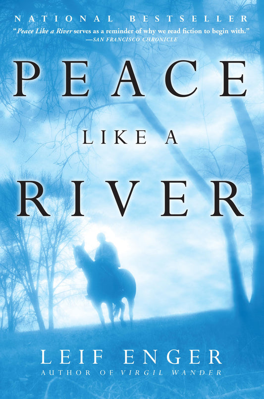 Peace Like a River: A Novel - 9248