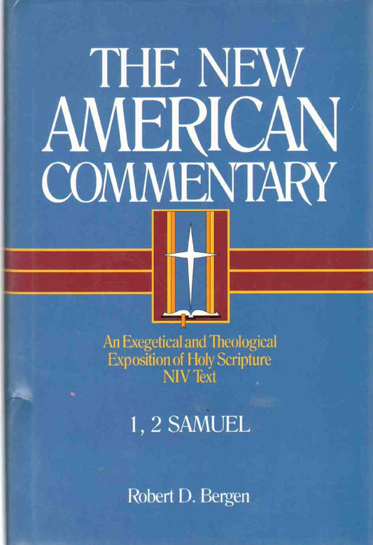 1, 2 Samuel: An Exegetical and Theological Exposition of Holy Scripture (Volume 7) (The New American Commentary) - 7409