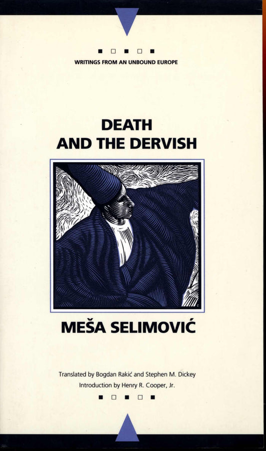Death and the Dervish (Writings From An Unbound Europe) - 8016