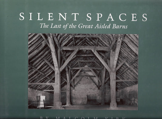 Silent Spaces: The Last of the Great Aisled Barns - 2856