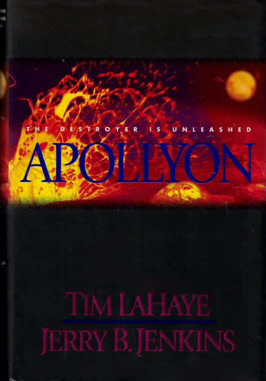 Apollyon: The Destroyer Is Unleashed (Left Behind #5) - 8169